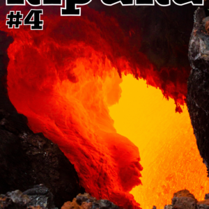 Couverture du numéro 4 de kīpuka, revue de vulgarisation scientifique consacrée aux volcans, montrant une lucarne dans un tunnel de lave actif.