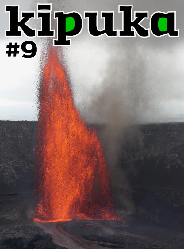 Couverture du numéro 9 de kīpuka montrant une fontaine de lave à Hawaï.